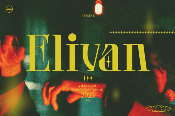 Elivan: The Premium Serif Typeface for Campaigns That Demand Class