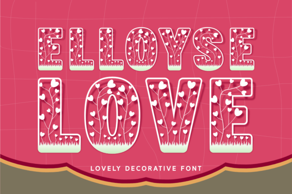 Elloyse Love: A Premium Decorative Typeface for Sophisticated Branding