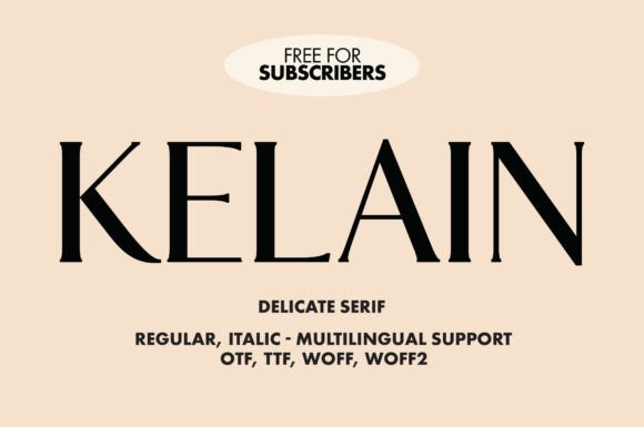 Kelain: The Elegant Serif Typeface for Modern Editorial Design