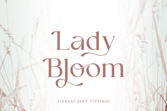 Lady Bloom: The Elegant Serif for Modern Web Design