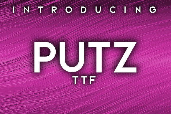 Putz: The Elegant Sans Serif Font for Scroll-Stopping Marketing