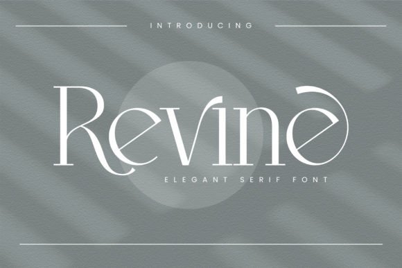 Revine: The Elegant Serif Typeface for Modern Editorial Design