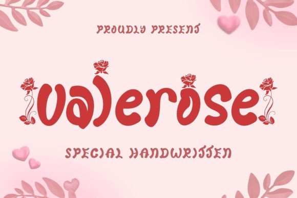 Valerose: The Elegant Display Font for Scroll-Stopping Campaigns