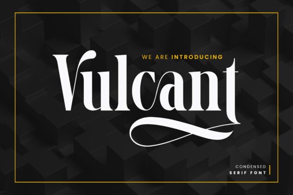 Vulcant: The Elegant Serif Typeface for Handmade Branding